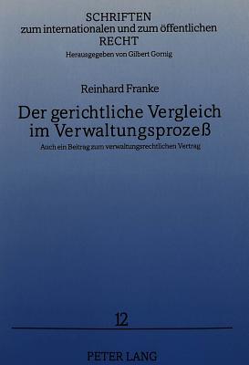 Der gerichtliche Vergleich im Verwaltungsproze