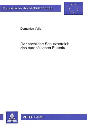 Der Sachliche Schutzbereich Des Europaeischen Patents