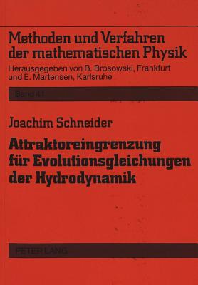 Attraktoreingrenzung fuer Evolutionsgleichungen der Hydrodynamik