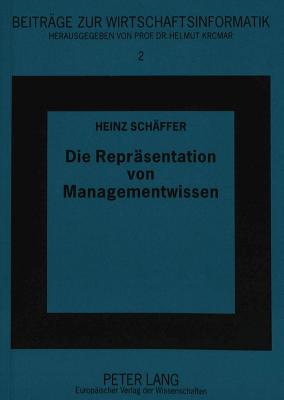Die Repraesentation von Managementwissen