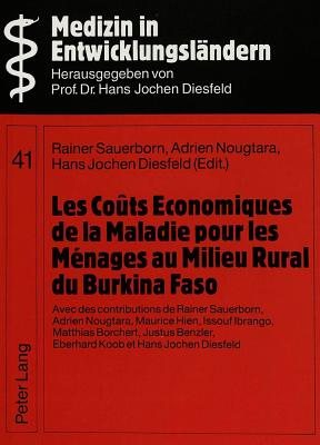 Les Couts Economiques de la Maladie pour les Menages au Milieu Rural du Burkina Faso