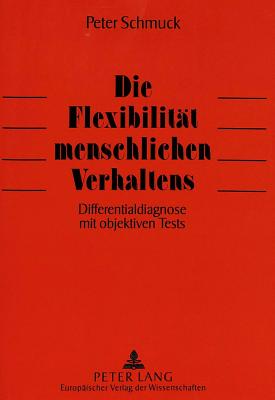 Die Flexibilitaet menschlichen Verhaltens