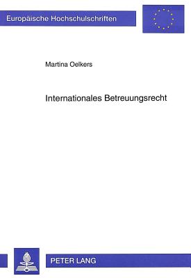 Internationales Betreuungsrecht