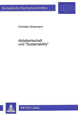 Abfallwirtschaft und «Sustainability»