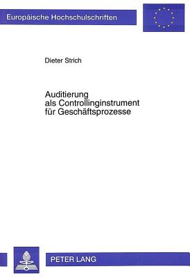 Auditierung als Controllinginstrument fuer Geschaeftsprozesse