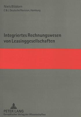 Integriertes Rechnungswesen von Leasinggesellschaften