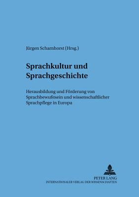 Sprachkultur Und Sprachgeschichte