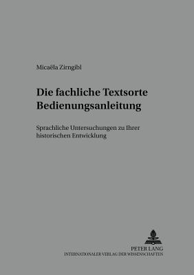 Die Fachliche Textsorte Bedienungsanleitung