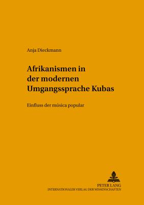 Afrikanismen in der modernen Umgangssprache Kubas