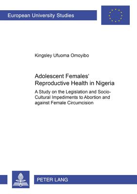 Adolescent Females' Reproductive Health in Nigeria