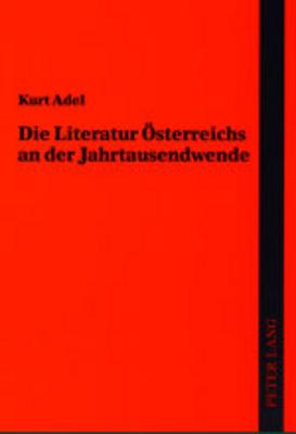 Die Literatur Oesterreichs an Der Jahrtausendwende