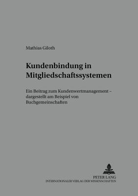 Kundenbindung in Mitgliedschaftssystemen