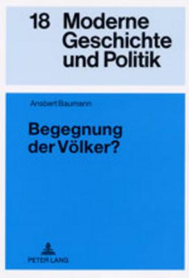 Begegnung Der Voelker?