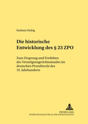 Die Historische Entwicklung Des  23 Zpo