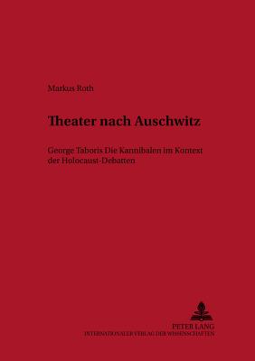 Theater Nach Auschwitz