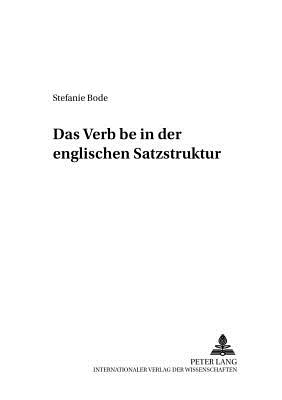 Das "Verb" "Be" in Der Englischen Satzstruktur