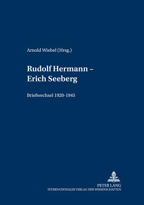 Rudolf Hermann - Erich Seeberg