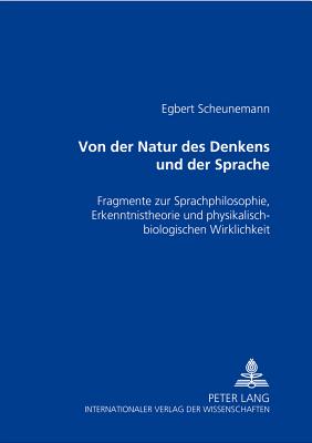 Von der Natur des Denkens und der Sprache