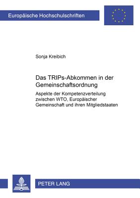 Das Trips-Abkommen in Der Gemeinschaftsordnung