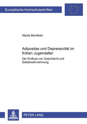 Adipositas Und Depressivitaet Im Fruehen Jugendalter