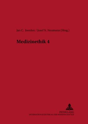 Medizinethik 4