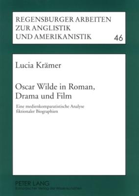 Oscar Wilde in Roman,Drama Und Film