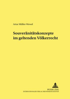 Souveraenitaetskonzepte Im Geltenden Voelkerrecht