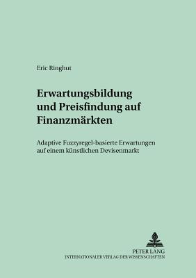 Erwartungsbildung Und Preisfindung Auf Finanzmaerkten