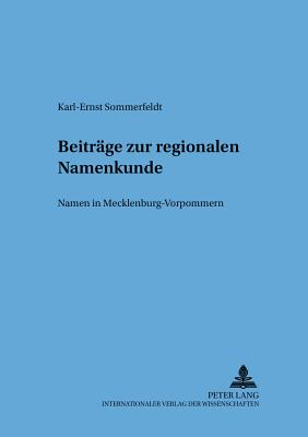 Beitraege Zur Regionalen Namenkunde