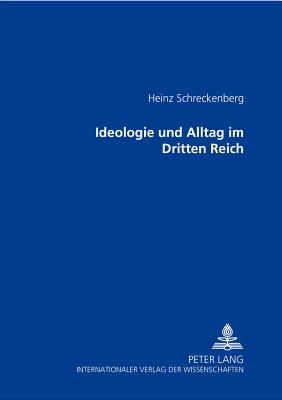 Ideologie Und Alltag Im Dritten Reich