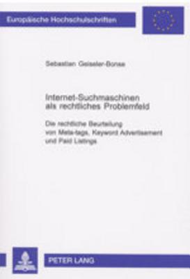 Internet-Suchmaschinen ALS Rechtliches Problemfeld