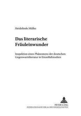 Das "Literarische Fraeuleinwunder"