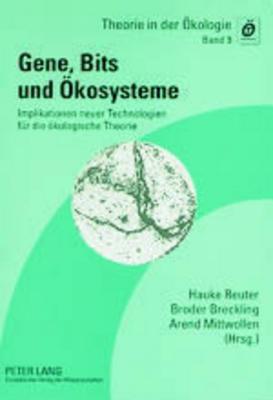 Gene, Bits Und Oekosysteme