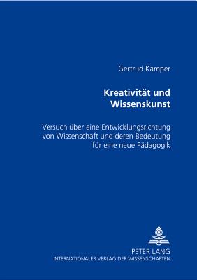 Kreativitaet Und Wissenskunst