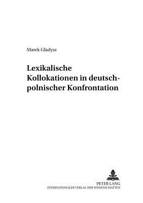 Lexikalische Kollokationen in Deutsch-Polnischer Konfrontation