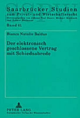 Der Elektronisch Geschlossene Vertrag Mit Schiedsabrede