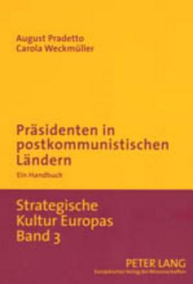 Praesidenten in Postkommunistischen Laendern