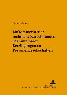 Einkommensteuerrechtliche Zurechnungen Bei Mittelbaren Beteiligungen an Personengesellschaften