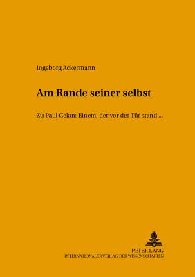 «Am Rande seiner selbst»