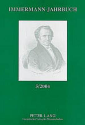 Immermann-Jahrbuch 5/2004
