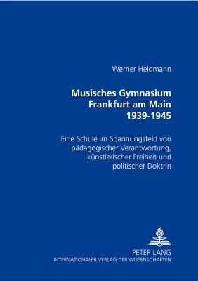 Musisches Gymnasium Frankfurt Am Main 1939-1945