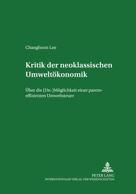 Kritik Der Neoklassischen Umweltoekonomik