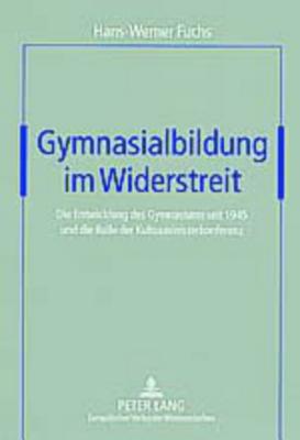 Gymnasialbildung Im Widerstreit