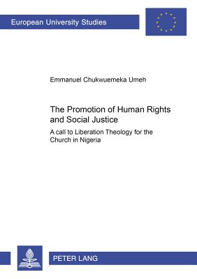 The Promotion of Human Rights and Social Justice