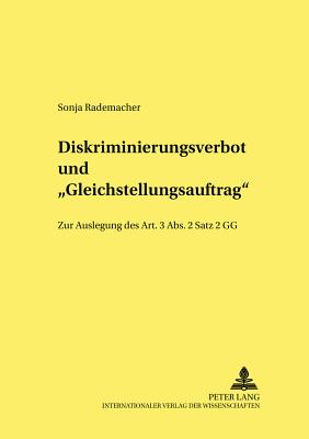 Diskriminierungsverbot Und "Gleichstellungsauftrag"