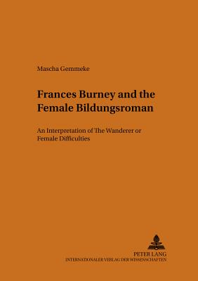 Frances Burney and the Female Bildungsroman