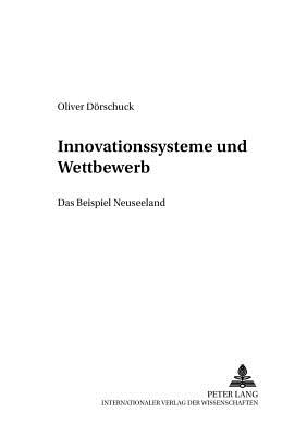 Innovationssysteme Und Wettbewerb