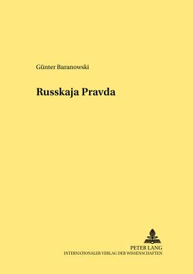 Die "Russkaja Pravda" - Ein Mittelalterliches Rechtsdenkmal