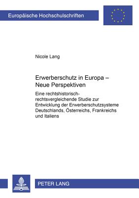 Erwerberschutz in Europa - Neue Perspektiven