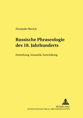 Russische Phraseologie Des 18. Jahrhunderts